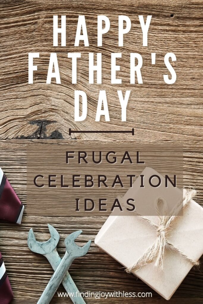 father's day frugal celebration ideas