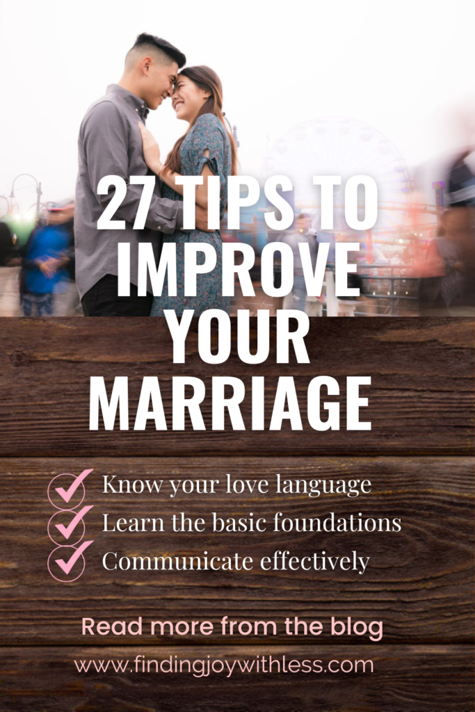 27 Ways to become a better spouse and improve your marriage