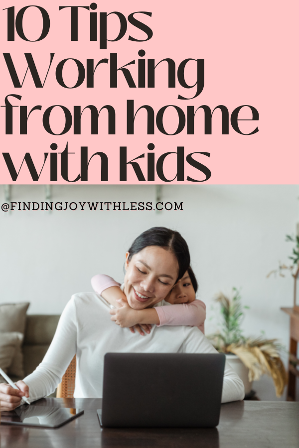 10 tips for working at home with kids 