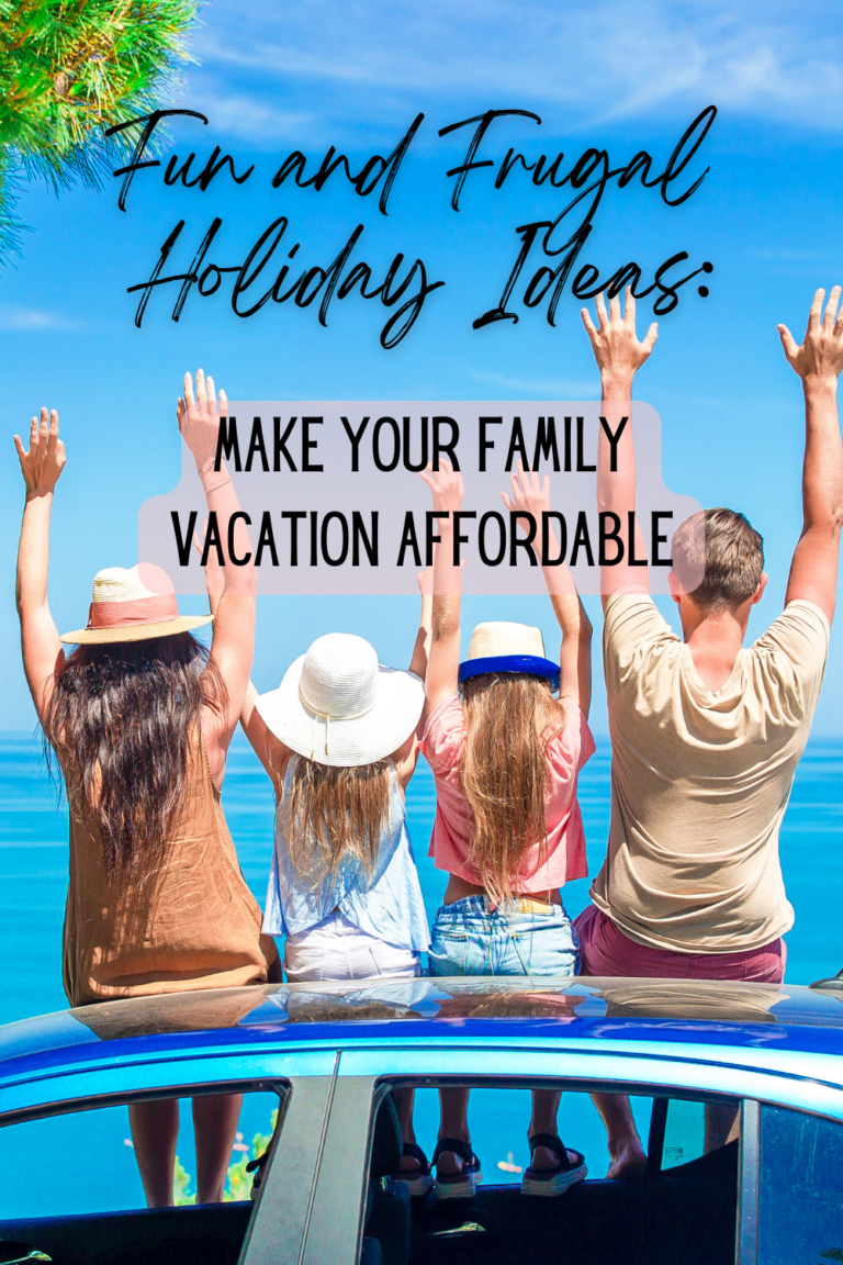 How To Have A Fun And Frugal Holiday With Your Family - Finding Joy 