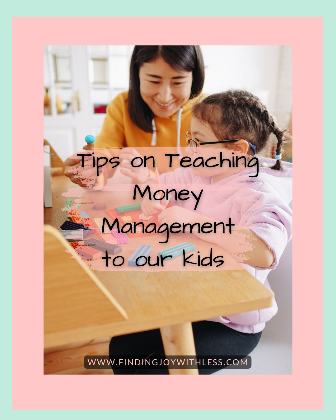 How To Teach Financial Literacy And Money Management To Our Children ...