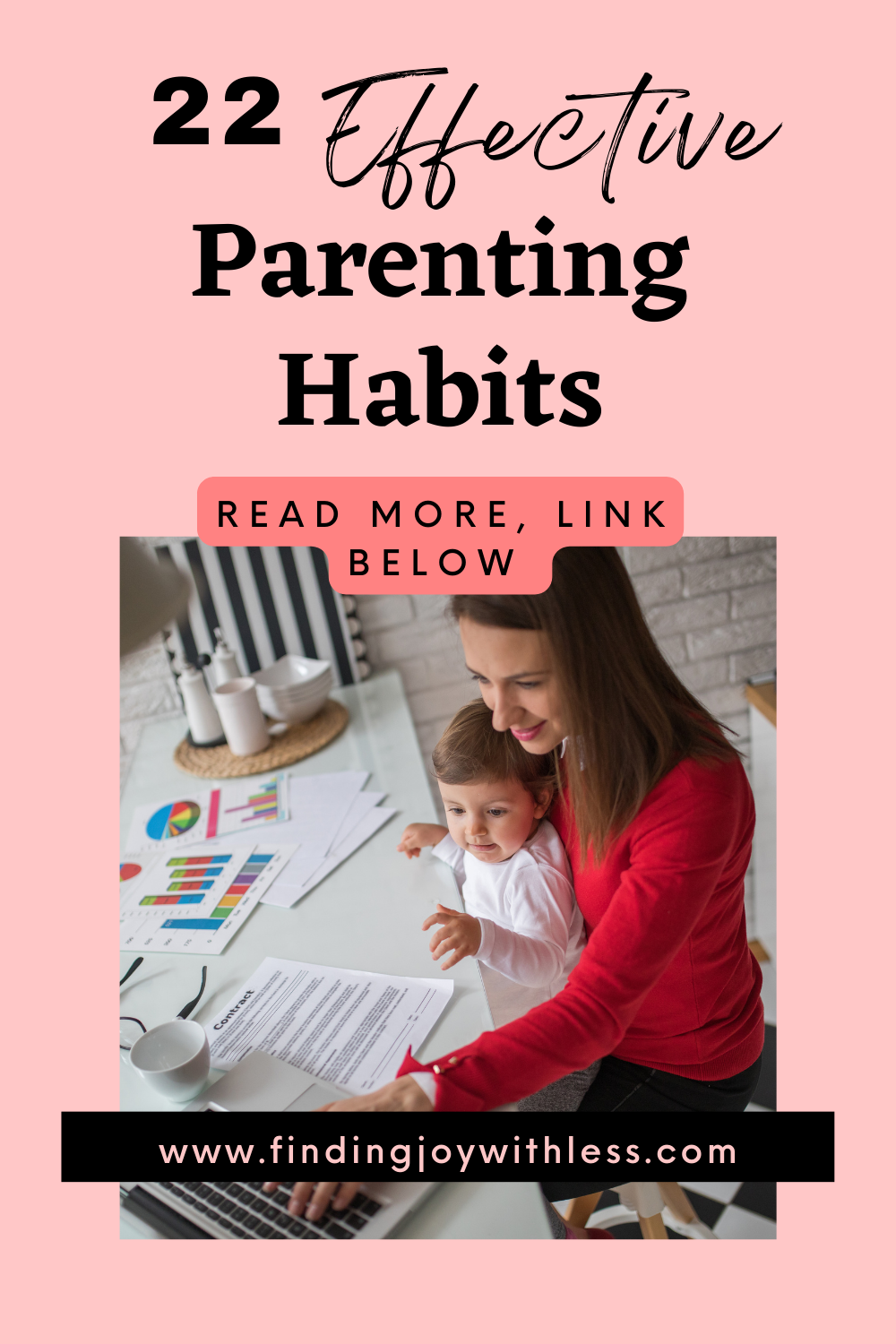 22 Proven Parenting Habits for a joyful life with kids