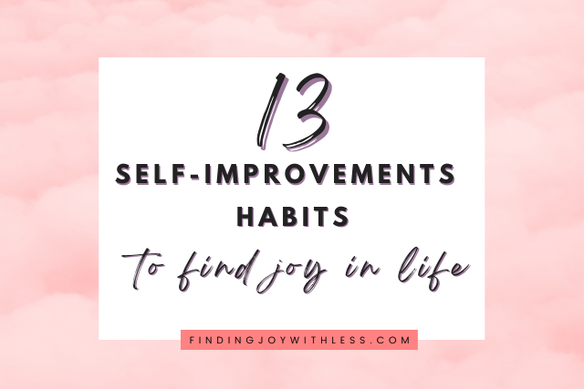 self -improvement habits that bring joy in life