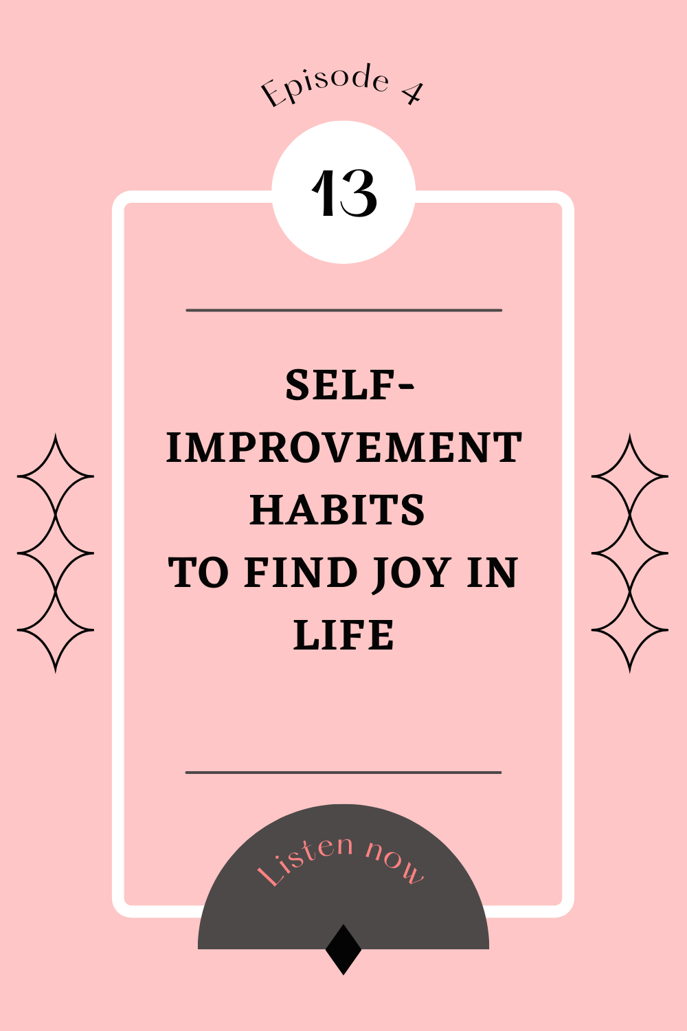13 Easy Self Improvement Habits To Find Joy In Life